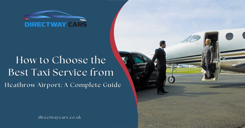 Taxi Service from Heathrow Airport